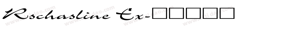 Rschasline Ex字体转换